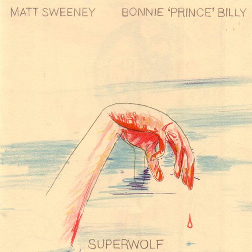 Bonnie 'Prince' Billy and Matt Sweeney - Ssuperwolf