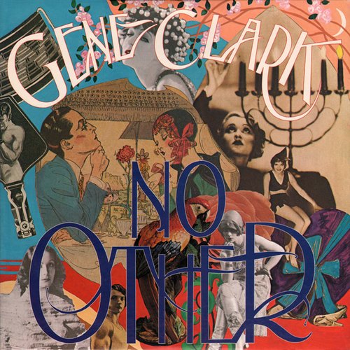 Gene Clark - No Other (1974)