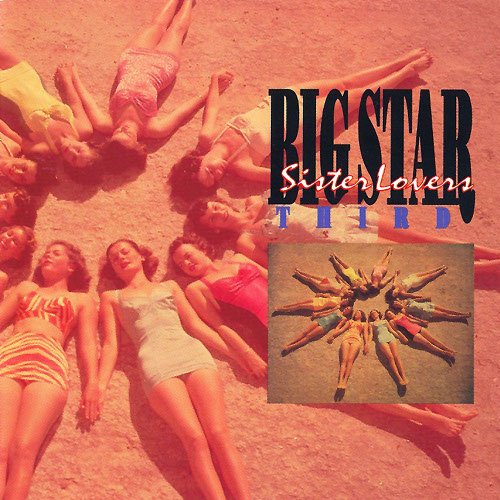 Big Star - Third\Sister Lovers