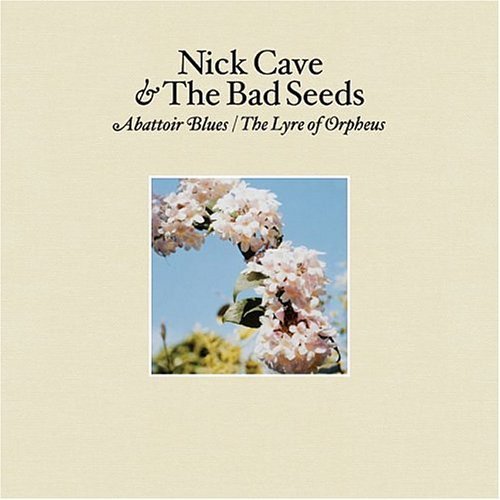 Nick Cave and The Bad Seeds - Abattoir Blues